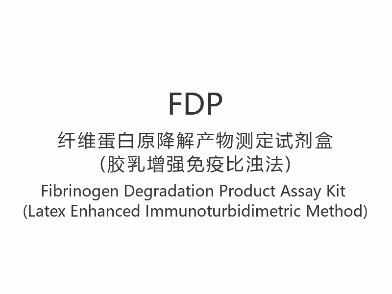 【FDP】 Testovací souprava produktu degradace fibrinogenu (Latex Enhanced Imunoturbidimetric Method)